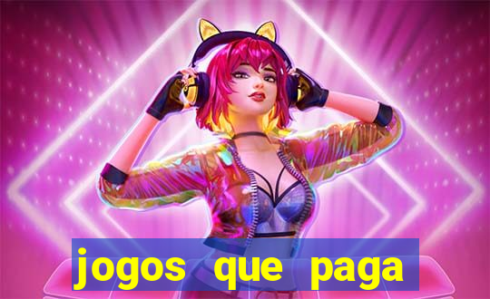 jogos que paga dinheiro de verdade no paypal